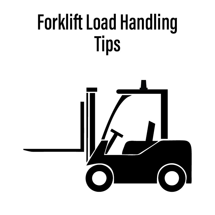 Forklift load handling tips